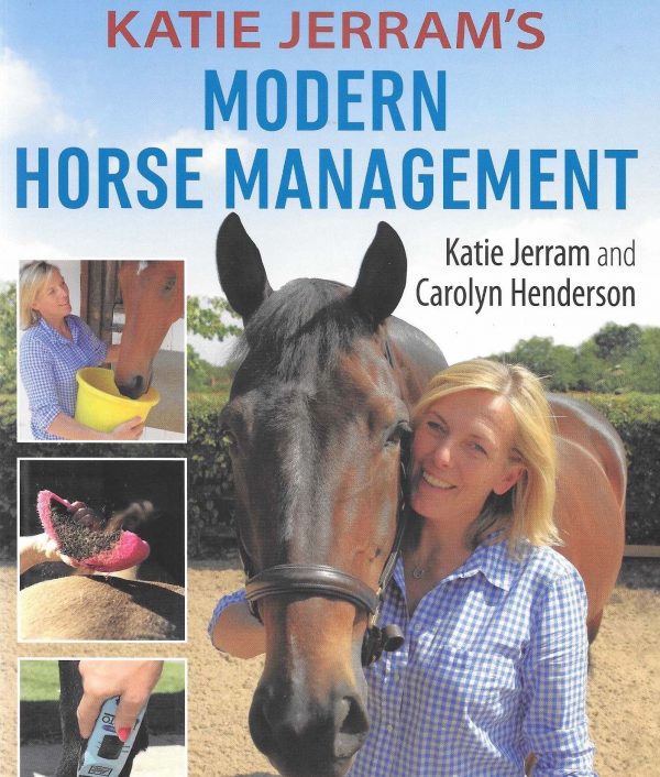 Modern Horse Management (Katie Jerram)