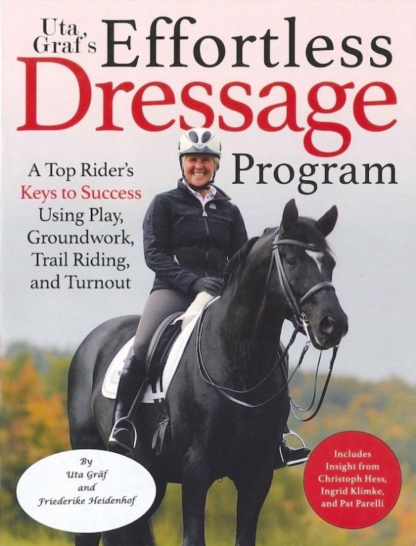 Effortless Dressage Programme (Uta Graf & Friederike Heidenhof)