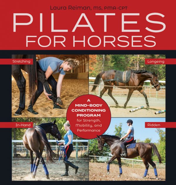 Pilates for Horses (Laura Reiman)