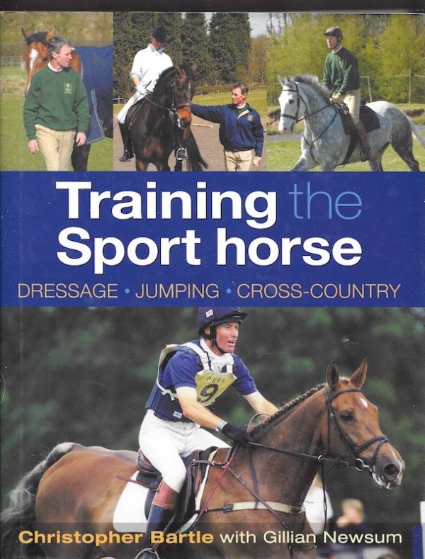 Training the Sport Horse (Christopher Bartle)