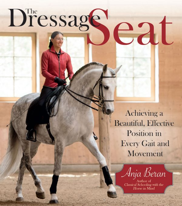 The Dressage Seat (Anja Beran)