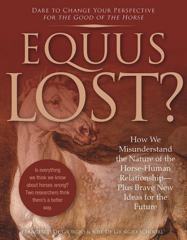 Equus Lost? (Francesco de Giorgio & Jose de Giorgio-Schoorl)