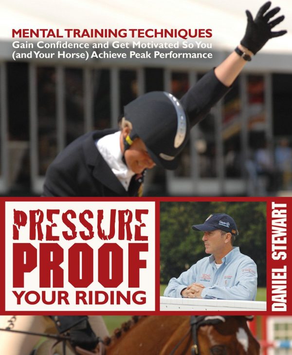 Pressure Proof Your Riding (Daniel Stewart)